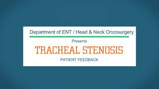 Tracheal stenosis surgery patient feedback  Dr bhushan kathuria  ENT  Head ampNeck Oncosurgeon [upl. by Burney]