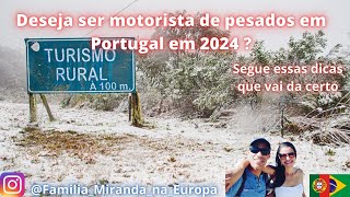 Você deseja ser motorista de pesados em Portugal siga essas dicas e conheça a estrada comigo EP 125 [upl. by Bowden]