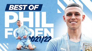 BEST OF PHIL FODEN 202122  PFA Young Player of the Year again  Skills Goals Assists amp more [upl. by Ardra924]