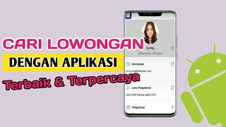 Aplikasi Lowongan Kerja Terbaik 2019  Cara Gampang Cari Info Loker di Android [upl. by Ineslta172]