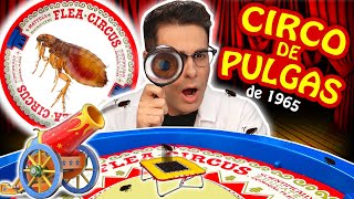 ABRO un CIRCO DE PULGAS de JUGUETE de 1965  Curiosidades con Mike [upl. by Waugh]