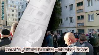 Parohia „Sfântul Dumitru – Narcisa” Bacău 26102024 [upl. by Fidele]