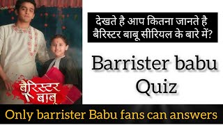 Barrister Babu Quiz  aurrisht fans can answer  youtube barristerbabu quiz aurrisht [upl. by Beth]