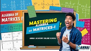 Algebra of Matrices I Mastering Matrix Operations for Class 12 [upl. by Eldreda76]