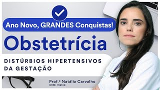 Distúrbios Hipertensivos da Gestação  Aula de Obstetrícia  Ano Novo GRANDES Conquistas [upl. by Hamer988]