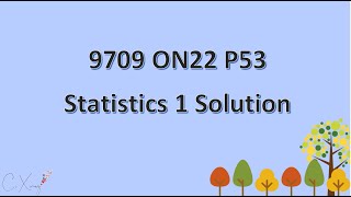 970953ON22 Statistics 1 Solution [upl. by Willa]