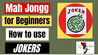 MAH JONGG for Beginner 13 How to to use JOKERS NMJL American How to play Mah Jongg mahjong joker [upl. by Levey]