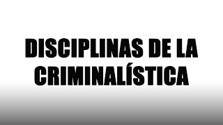 Disciplinas de la Criminalística  Criminalística [upl. by Howlyn]