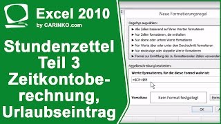 Stundenzettel Zeiterfassung in Excel erstellen Teil 3  ZeitkontoberechnungUrlaub  carinkocom [upl. by Adnal912]