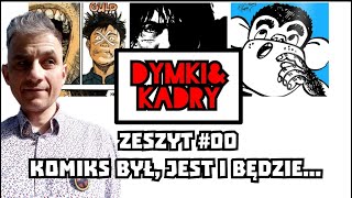 DYMKIampKADRY ZESZYT 00 Komiks był jest i będzie [upl. by Nivra]