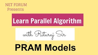 Parallel algorithm lecture 5  PRAM Models [upl. by Arahset]