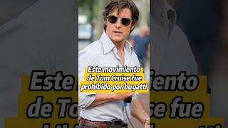 Este movimien to de Tom cruise fue prohibido por bugatti [upl. by Fiann]