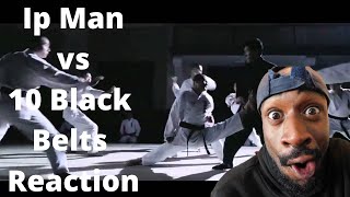 Ip Man vs 10 Black Belts Reaction [upl. by Thevenot]