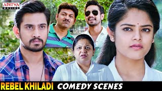 Rebel Khiladi Movie Comedy Scenes  South Movie  Raj Tarun Riddhi Kumar  Aditya Movies [upl. by Brower]