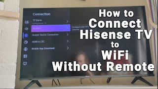 How to Connect Hisense TV to WiFi WITHOUT Remote  6 Ways to Connect to Internet [upl. by Luamaj198]