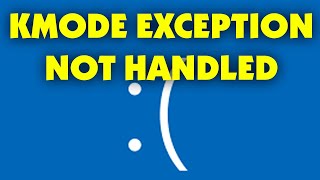 Kmode Exception Not Handled Windows 10 ошибка [upl. by Sacks]