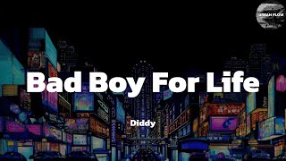 Diddy  Bad Boy For Life lyric video [upl. by Bobbe843]