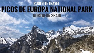 Picos de Europa National Park Spain  Roulette Travel Recap [upl. by Audras]