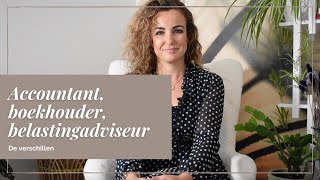 Verschillen boekhouder accountant en belastingadviseur [upl. by Arber]