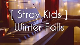 Stray Kids  Winter Falls  Piano cover [upl. by Jadd]