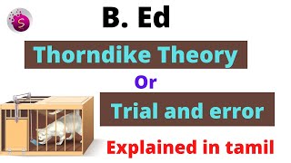 Thorndike theory or trial and error learning theory  explained in tamil  B Ed  start to study [upl. by Zaid]