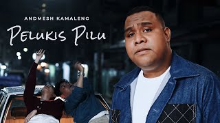 ANDMESH  PELUKIS PILU OFFICIAL MUSIC VIDEO [upl. by Leong]