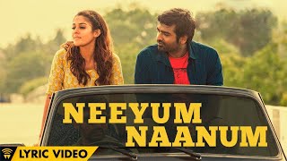 Naanum Rowdy Dhaan  Neeyum Naanum  Lyric Video  Neeti Mohan Anirudh  Thamarai  Vignesh Shivan [upl. by Ijok]