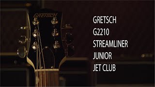 Gretsch G2210 Streamliner Junior Jet Club [upl. by Ffoeg]