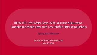 NFPA101 LSC ADA amp Higher Education Compliance Made Easy with LowProfile Extinguishers [upl. by Newg]