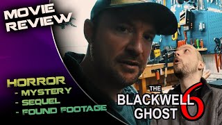 The Blackwell Ghost 6 2022 Movie Review  Interpreting the Stars [upl. by Rand]