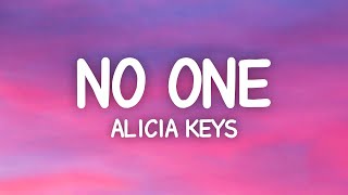 Alicia Keys  No One Lyrics [upl. by Yedrahs]