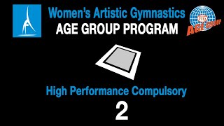 Womens Artistic Gymnastics Age Group Program  Floor  High Performance Compulsory 2 [upl. by Utley]