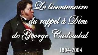 Rappel à Dieu de George CADOUDAL  18042004 [upl. by Aihsilat934]