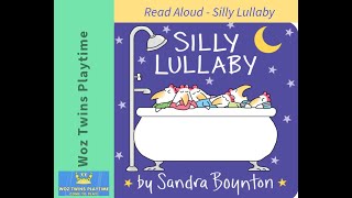 Read Aloud  Sandra Boynton Silly Lullaby [upl. by Einnim]