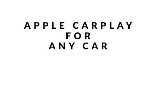 How To Add Apple Carplay To Your Car Apple Carplay For Any Car Add Apple CarPlay To Your Car [upl. by Ferneau686]