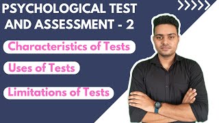 Psychological Tests and Assessment  Characterstics Of Tests  Uses of Tests  Limitation Of Test [upl. by Ineslta]