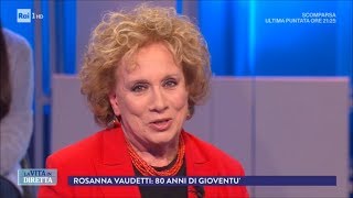 Rosanna Vaudetti la mia vita in Rai  La Vita in Diretta 19122017 [upl. by Kyte]