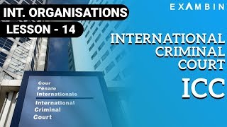 International Criminal Court  ICC [upl. by Odnolor278]