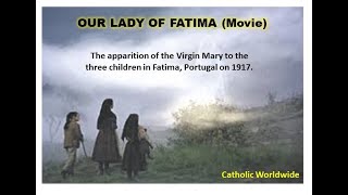 The Miracle of Our Lady of Fatima Full Movie  Blessed Virgin Mary Apparition [upl. by Nospmas]