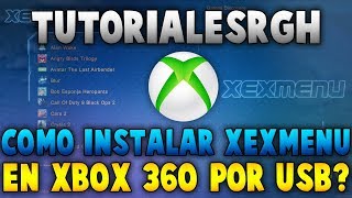 TutorialesRgh  ¿Cómo instalar XexMenu 11 via USB FÁCIL 2018 [upl. by Ainahpets]