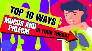 Top 10 Remedies to Banish Mucus and Phlegm in Your Throat [upl. by Daley436]