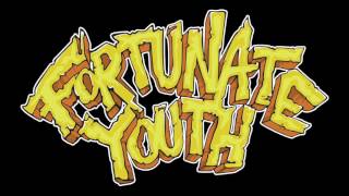 FORTUNATE YOUTH  NO PLACE ABOVE [upl. by Lehman164]