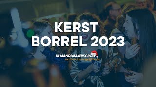 De Mandemakers Groep Kerstborrel 2023 [upl. by Ackler]