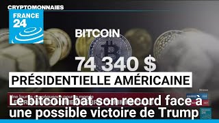 EtatsUnis  le bitcoin bat son record face à une possible victoire de Trump • FRANCE 24 [upl. by Ronile]