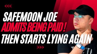 Safemoon Joe Comes Clean Paid to shill Og Safemoon [upl. by Aggi]