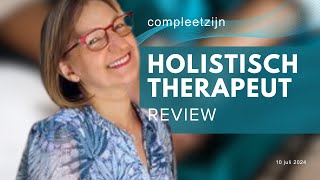 Review Online Opleiding tot Holistisch Therapeut CompleetZijn [upl. by Schaeffer]