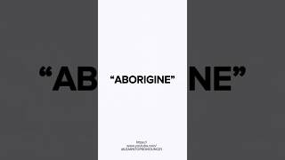 “ABORIGINE” WORD AND ITS MEANING  english learning shorts education educational [upl. by Dnalyr]