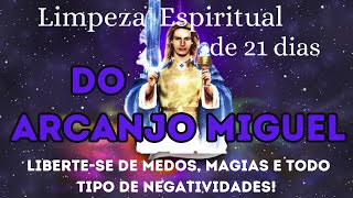 LIMPEZA ESPIRITUAL de 21 dias do ARCANJO MIGUEL [upl. by Mariellen876]