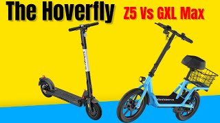 The Hoverfly Electric Scooter  The Z5 Vs The GXL Max [upl. by Alyhs]