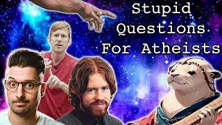 The Dumbest Things Theists Ask Atheists [upl. by Neras]